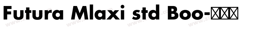 Futura Mlaxi std Boo字体转换